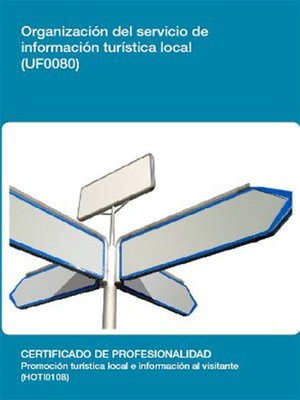 cover image of UF0080--Organización del servicio de información turística local